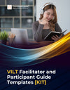 VILT Facilitator and Participant Guide Templates [KIT]