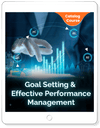 Goal Setting and Performance Management [Course]