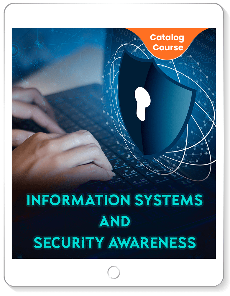 Information Systems and Security Awareness [Course]